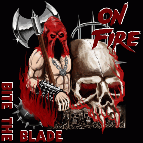 On Fire : Bite the Blade